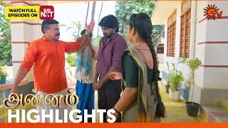 Annam - Highlights | 18 Nov 2025 | Tamil Serial | Sun TV