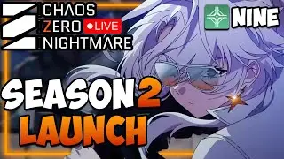 🔴Season 2 Launch - Nine Summons & TestingHelp / Q&A I Chaos Zero Nightmare