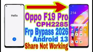Oppo F19 Pro (CPH2285) Android 13 Frp Bypass/Share Not Working | New Trick 2025 | Bypass Google Lock