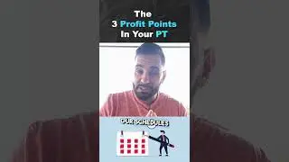 The 3 Profit Points In Your PT