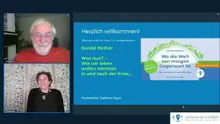 Gerald H&uuml;ther - &bdquo;Was nun?&ldquo; Wie wir leben wollen k&ouml;nnten in und nach der Krise.