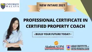 UNIVERSITI MALAYA: Professional Certificate in Certified Property Coach
