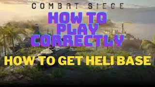 Combat siege beginners guide/and gameplay