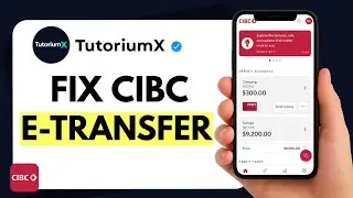 How to Fix CIBC Interac e-Transfer Not Working