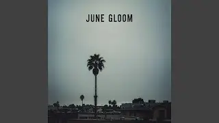 June Gloom
