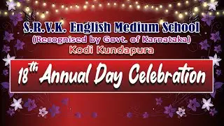 S.R.V.K. English Medium School Kodi Kundapura | 18th Annual Day Celebration | #nammaudupi