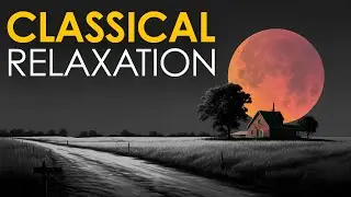 Relaxing Classical Music During A Lunar Eclipse