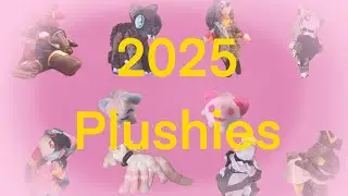 2025 Plushie Compilation