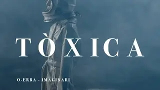 OR (O-ERRA) - T&ograve;xica (Lyric Video)