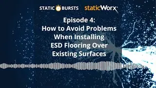 Installing ESD Flooring Over Existing Surfaces