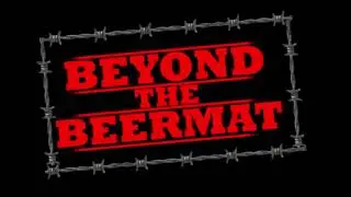 Beyond The Beermat - Episode #6 - Shooting At The Stars