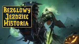 = Historia Bezgłowego Jeźdźca World of warcraft =