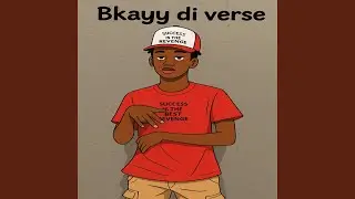 Le grade 11 (feat. Bkayy di verse)
