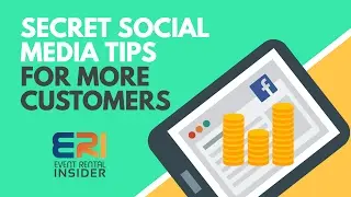 Secret Social Media Tips | Event Rental Insider