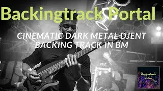 Cinematic Dark METAL Backing Track in Bm
