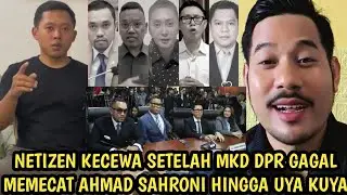 Rakyat kecewa kepada MKD DPR yang membatalkan pemecatan Ahmad Sahroni hingga Uya Kuya
