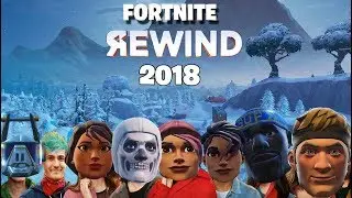 FORTNITE REWIND 2018