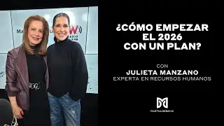Cómo pasar del desánimo a la acción este 2026 con Julieta Manzano | Martha Debayle