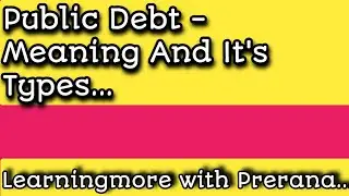 Public debt - meaning and types