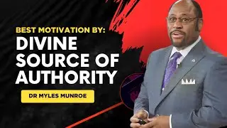 The Divine Source of Authority | the purpose and power of authority book by Dr Myles Munroe