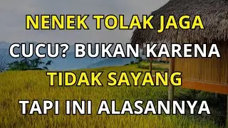 Mengapa Nenek Menolak Menjaga Cucu di Usia Senja? Ini 7 Alasan yang Menyentuh