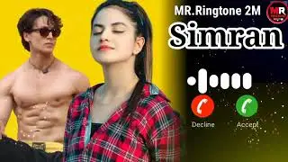 Simran Name Ringtone _ सिमरन नाम रिंगटोन _ Name Ringtone _ MR.Ringtone 2M#ringtone #newringtone2023