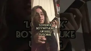 &ldquo;Lovesick&rdquo; BoyWithUke Tutorial #lovesick #boywithuke #ukulele #tutorial #fyp #viral #music