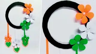 // 15 August happy Independence Day wall hanging craft designing home // #15 august #26 january #how