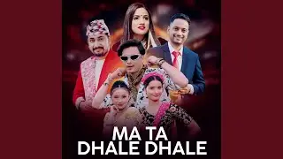 Ma Ta Dhale Dhale