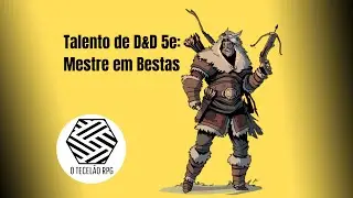 Talento: Mestre em Bestas (Crossbow Expert) - Melhores Talentos do D&D 5e