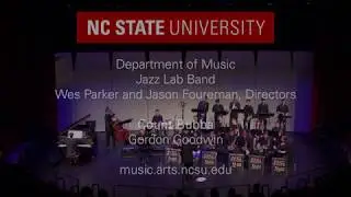 NC State Jazz Lab Band: Count Bubba by Gordon Goodwin
