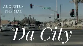 Augustus The Mac - Da City (Video)