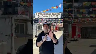 5 things to do in Milwaukee to (6/1/25)