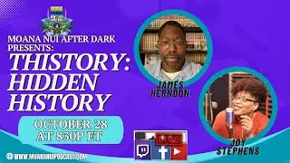 Moana Nui After Dark Presents THIStory: Hidden History - October 2025 Edition