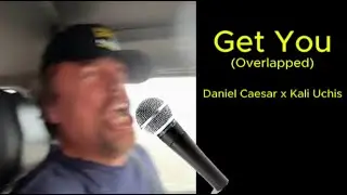 Get You By: Daniel Caesar ft. Kali Uchis (Overlapped)
