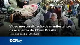 Vídeo mostra situação de manifestantes na academia da PF em Brasília