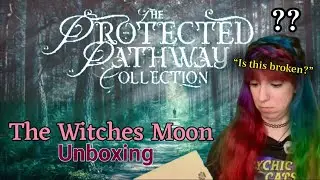 &ldquo;The Protected Pathway&rdquo; The Witches Moon Unboxing June 2025