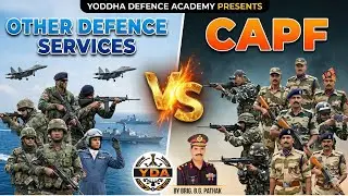 CAPF vs Defence Services | Career, Power & Life | Brigadier B.G. Pathak Sir