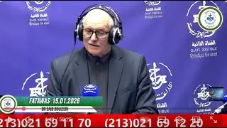 Fatawas du 15 01 2026 par Cheikh Bouizeri