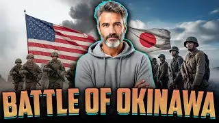 Battle of Okinawa (1945): The Bloodiest Battle of the Pacific