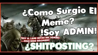 EL ADMIN/SOY ADMIN/&iquest;INICIO DEL ADMIN?/MEMES DEL ADMIN/&iquest;INICIO DE LOS MEMES DEL ADMIN?