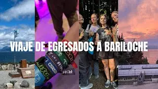 ASÍ FUE MI VIAJE DE EGRESADOS A BARILOCHE