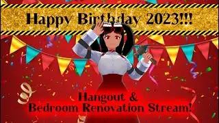Menos Lunashi's Birthday 2023 Hangout (& Room Renovation) Stream!