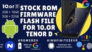 Updated Stock rom,Firmware,Flash file for Tenor 10.or D | TWRP Flashable | Nougat 7.1.2 /8.1.0
