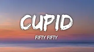 FIFTY FIFTY - Cupid (Twin Ver.) Speed Up (Lyrics)🎶 Tiktok