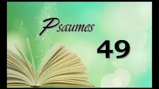 La Bible Audio - Psaumes 49