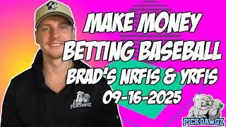 Winning NRFI's Today Tuesday 9/16/2025 - MLB Predictions & Picks | Brad's NRFI's & YRFI's