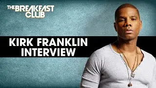 Kirk Franklin Talks Culture and Faith, 'Good Words' Podcast + More