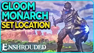Gloom Monarch & Hawk Armor Location Enshrouded