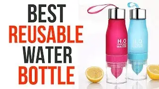 Best reusable water bottle 2019